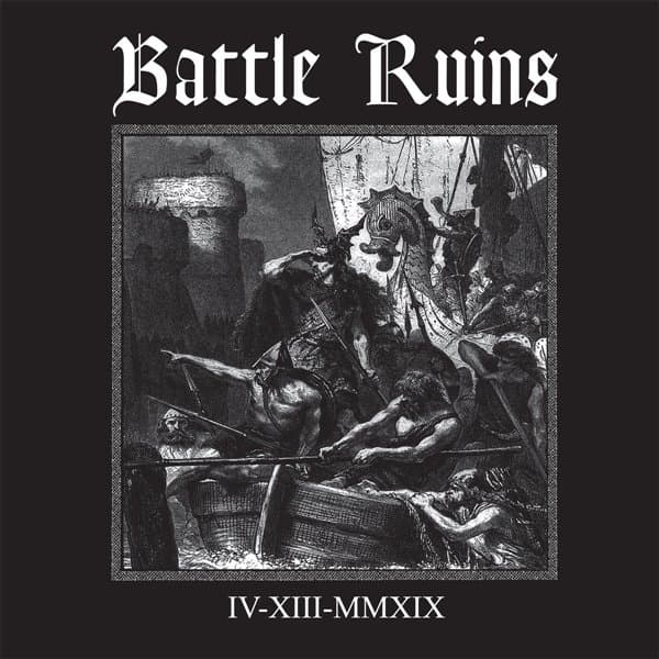 Battle Ruins - IV.XIII.MMXIX (10" LP) (Coloured Vinyl)