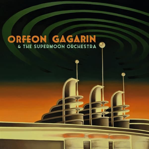 Orfeon Gagarin & The Supermoon Orchestra - Orfeon Gagarin & The Supermoon Orchestra (LP)