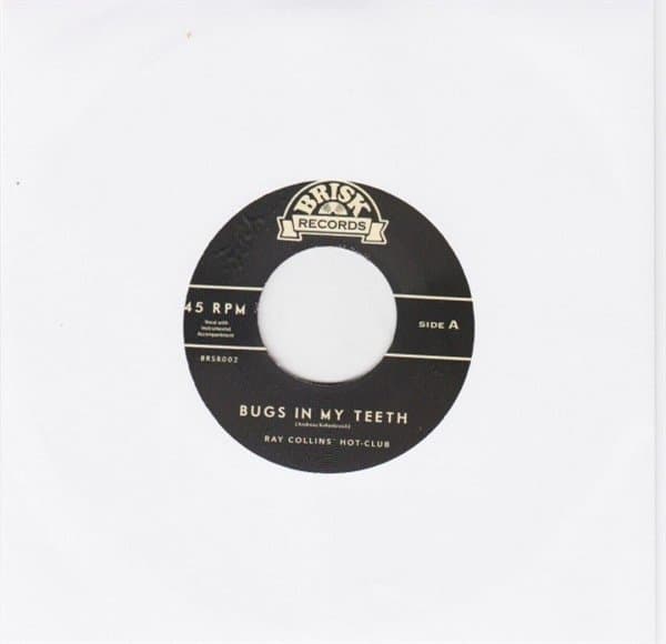 Ray Collins' Hot-club - Bugs In My Teeth / Thank You (7" Single)
