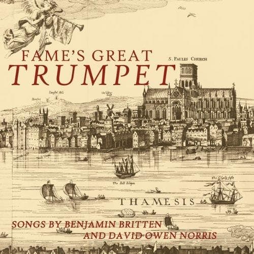 David Owen Norris - Fame's Great Trumpet: Songs By Benjamin Britten And David Owen Norris (CD)