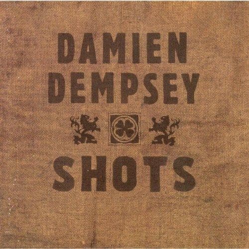 Damien Dempsey - Shots