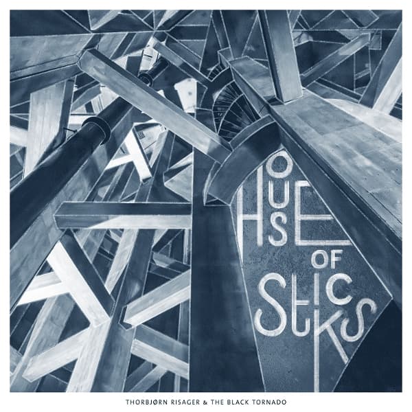 Thorbjorn Risager & The Black Tornado - House Of Sticks (CD)