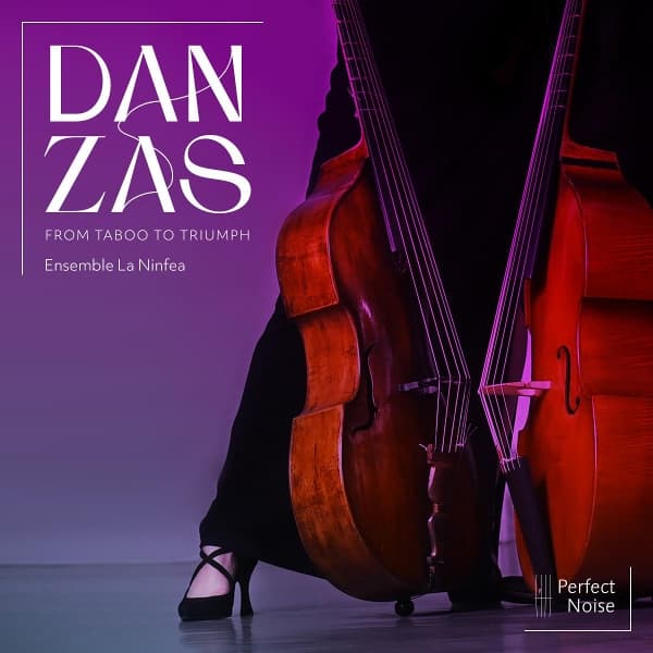 Ensemble La Ninfea - Danzas: From Taboo To Triumph (LP)