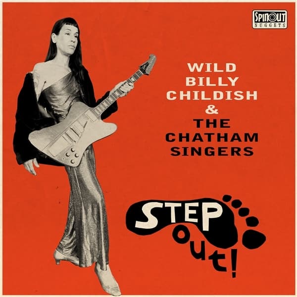 Billy Childish & The Chatham Singers - Step Out! (LP)