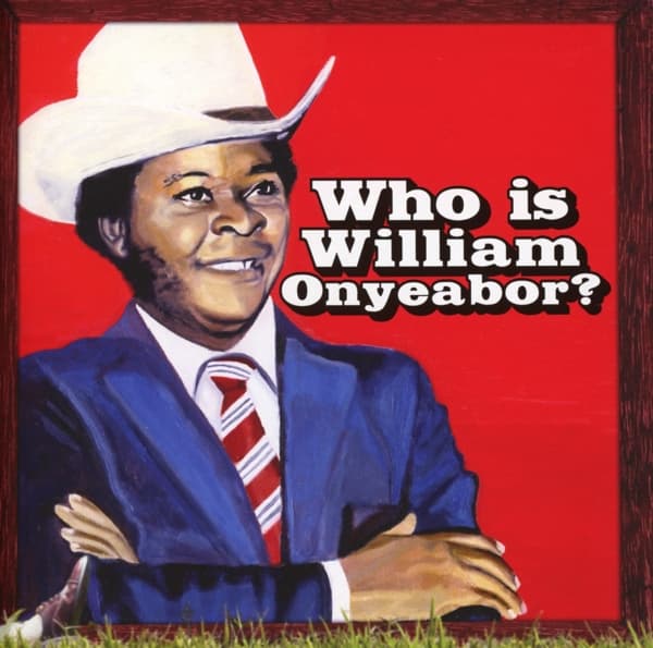 William Onyeabor - Who is William Onyeabor? (CD)