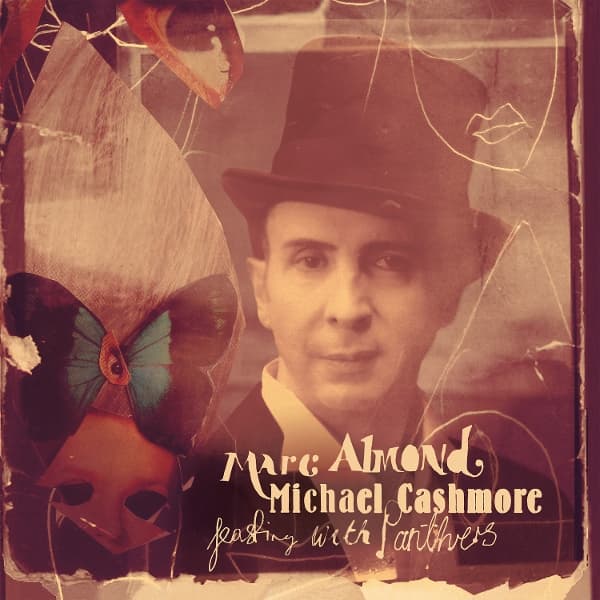 Marc Almond & Michael Cashmore - Feasting With Panthers (2 CD)