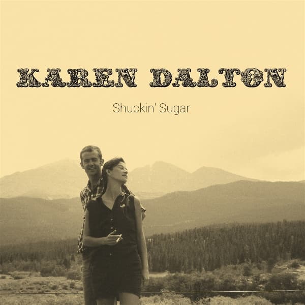 Karen Dalton - Shuckin' Sugar (LP)