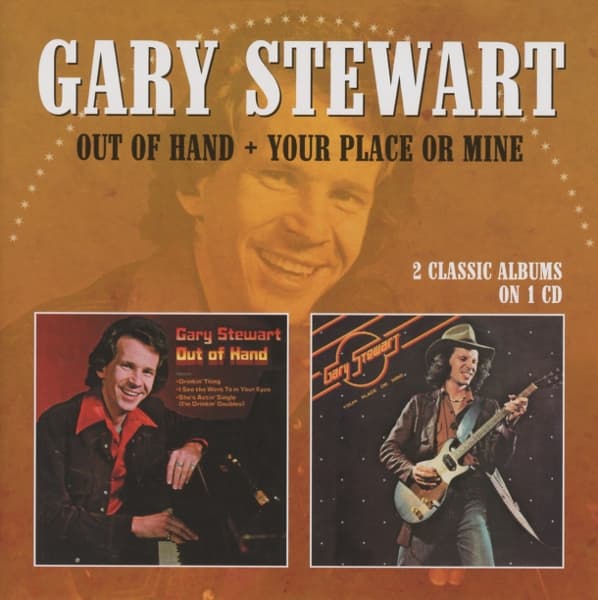 Gary Stewart - Out Of Hand/Your Place.. (CD)