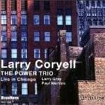 Larry Coryell - Power Trio (CD)