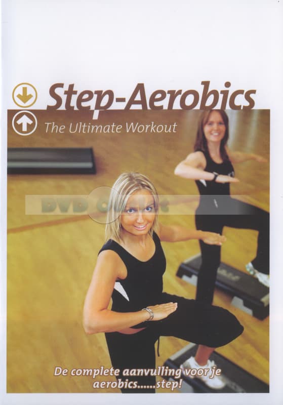 Step Aerobics - The Ultimate Workout