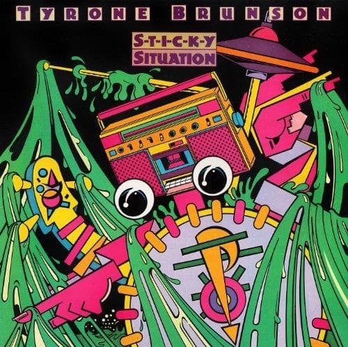 Tyrone Brunson - Sticky Situation