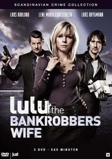 Lulu The Bankrobbers Wife
