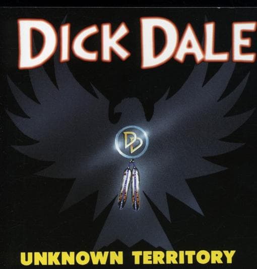 Dick Dale - Unknown Territory (CD)