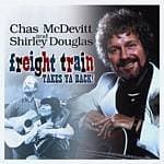 Chas McDevitt - Freight Train Takes Ya Back (CD)