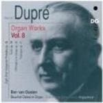 Ben Van Oosten - Dupré: Complete Organ Music Vol. 8 (CD)