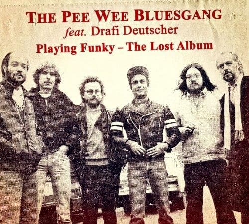 Pee Wee Bluesgang Feat. Drafi Deutscher - Playing Funky - The Lost Album (CD)