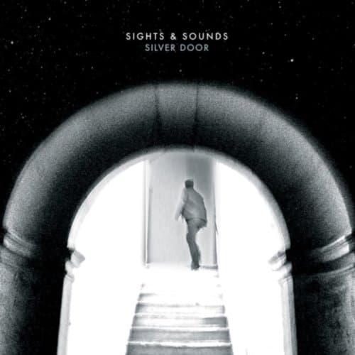 Sights & Sounds - Silver Door