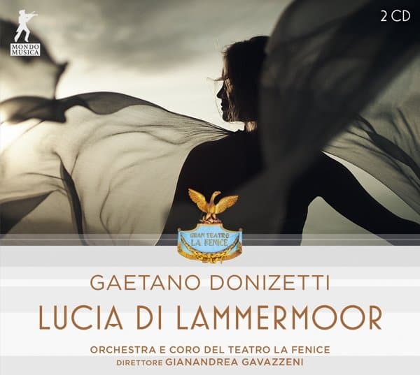 Orchestra E Coro Del Teatro La Fenice & Gianandrea Gavazzeni - Gaetano Donizetti: Lucia Di Lammermoor (2 CD)