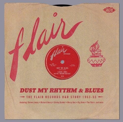 Various Artists - Dust My Rhythm & Blues - The Flair Records R&B Story 1953-55 (2 CD) (Remastered)