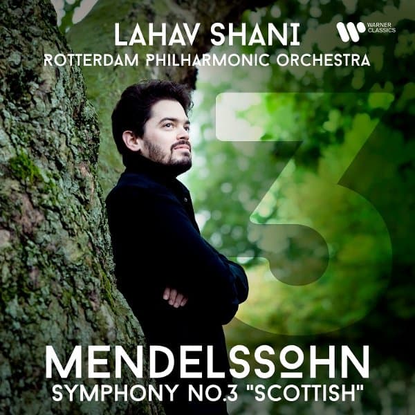 Rotterdam Philharmonic Orchestra & Lahav Shani - Mendelssohn: Symphony No. 3 Scottish (CD)