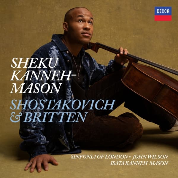 Sheku Kanneh-Mason, Sinfonia Of London & John Wilson - Shostakovich: Cello Concerto No. 2 / Britten: Cello (2 LP)