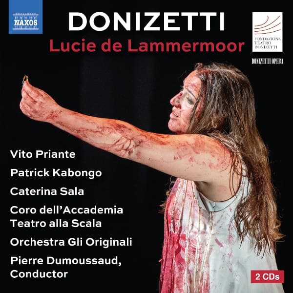 Vito Priante, Patrick Kabongo, Julien Henric, David Astorga, Roberto Lorenzi, Caterina Sala, Coro Dell'accademia Teatro Alla Scala, Orchestra Gli Originali, Pierre Dumoussaud - Donizetti: Lucie De Lammermoor (2 CD)