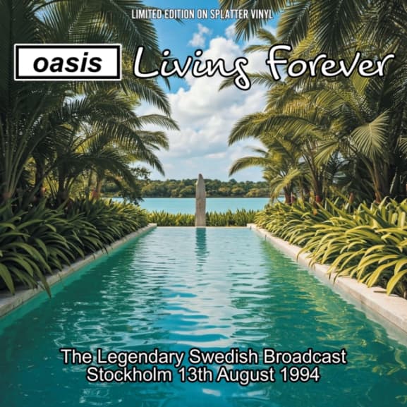 Oasis - Living Forever (blue & Green Splatter Vinyl)