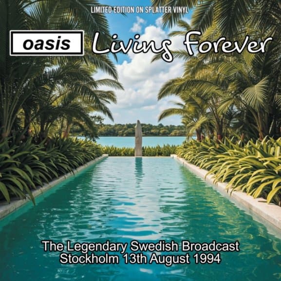 Oasis - Living Forever (blue & Green Splatter Vinyl)