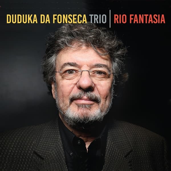 Duduka Da Fonseca Trio - Rio Fantasia (CD)