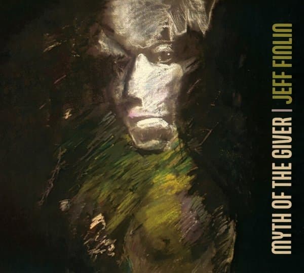 Jeff Finlin - Myth Of The Giver (CD)
