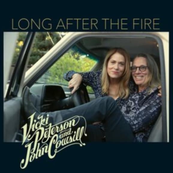 Vicki Peterson And John Cowsill - Long After The Fire (CD)