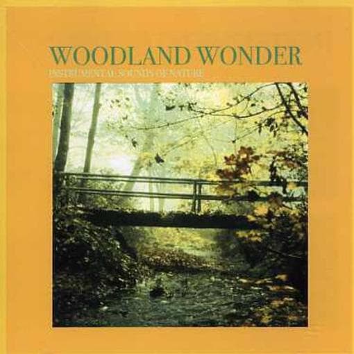 Instrumental Sounds Of Nature - Woodland Wonder (CD)