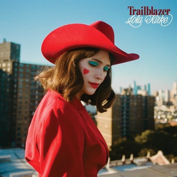 Lola Kirke - Trailblazer (LP)