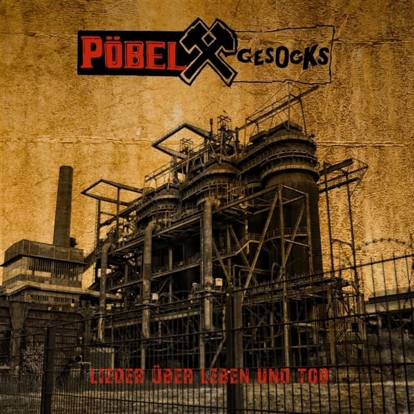 Pöbel & Gesocks - Lieder Über Leben Und Tot (LP)