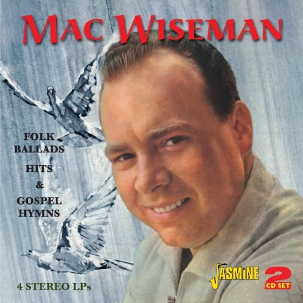 Mac Wiseman - Folk Ballads Hits &.. (2 CD)