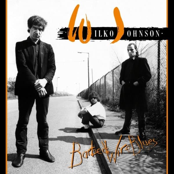 Wilko Johnson - Barbed Wire Blues (CD)