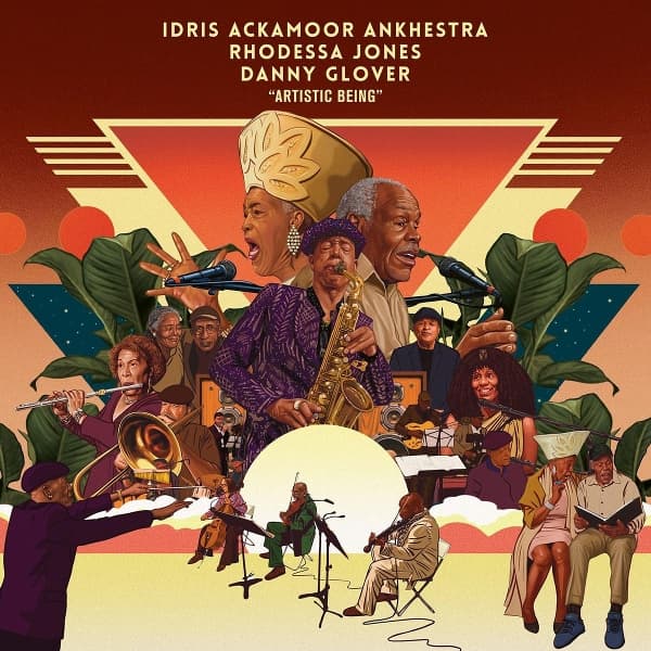 Idris Ackamoor Ankhestra, Rhodessa Jones & Danny Glover - Artistic Being (2 CD)