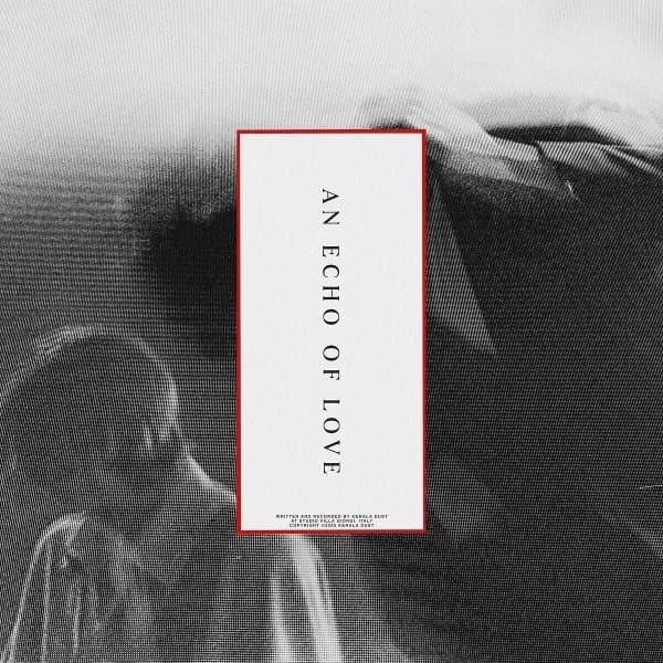 Kerala Dust - An Echo Of Love (CD)