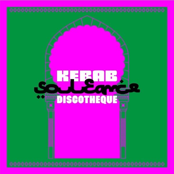 Souleance - Kebab Discotheque (LP)
