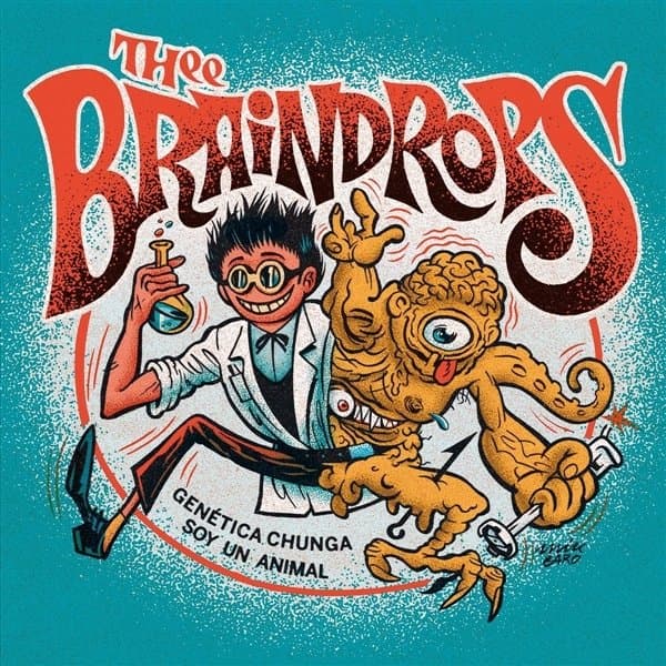 Thee Braindrops - Genetica Chunga (7" Single)