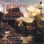 Brian Berryman, Axel Wolf, Eckhart Kuper - Crossing The Border (CD)