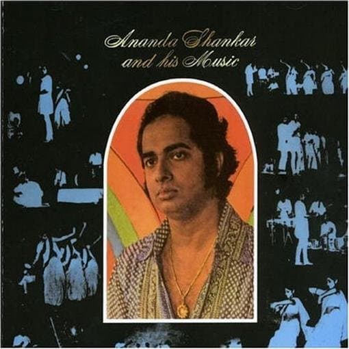 Ananda Shankar - Ananda Shankar & His Music