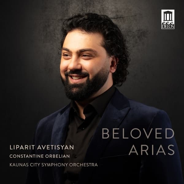 Liparit Avetisyan, Constantine Orbelian, Kaunas City Symphony Orchestra - Beloved Arias (CD)