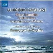 Orchestra Sinfonica Di Roma, Francesco La Vecchia - Catalani: Ero E Leandro | Contemplazione | Il Mattino (CD)