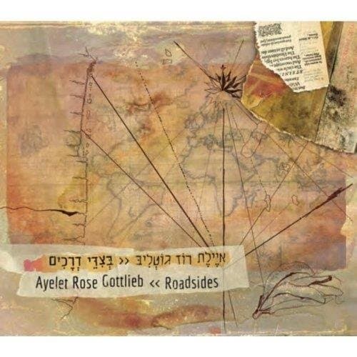 Ayelet Rose Gottlieb - Roadsides
