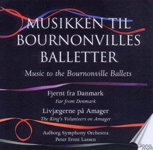 Bournonville Ballets The - Vol. 5: Far From Denmark (aalborg So)