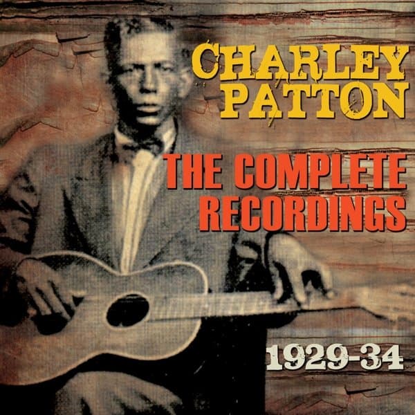 Charley Patton - The Complete Recordings 1929-34 (3 CD) (Remastered)