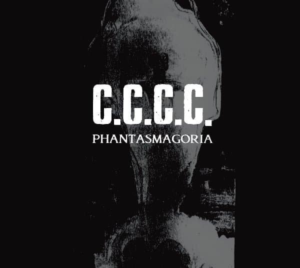 C.C.C.C. - Phantasmagoria (LP)