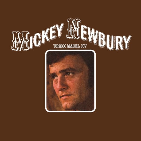 Mickey Newbury - 'Frisco Mabel Joy (CD)