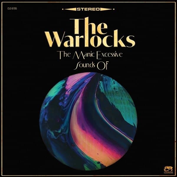 The Warlocks - The Maniac Excessive Sounds Of (CD)